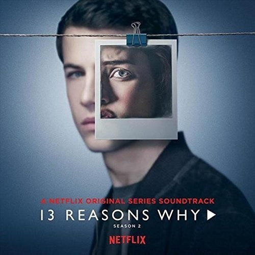 13 Reasons Why S2 (Netflix Original Series) / Ost: 13 Reasons Why Season 2 (A Netflix Original Series Soundtrack)