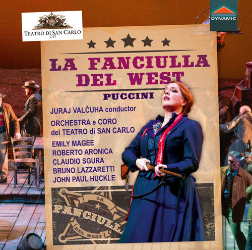 Puccini / Magee / Valentino: Fanciulla Del West