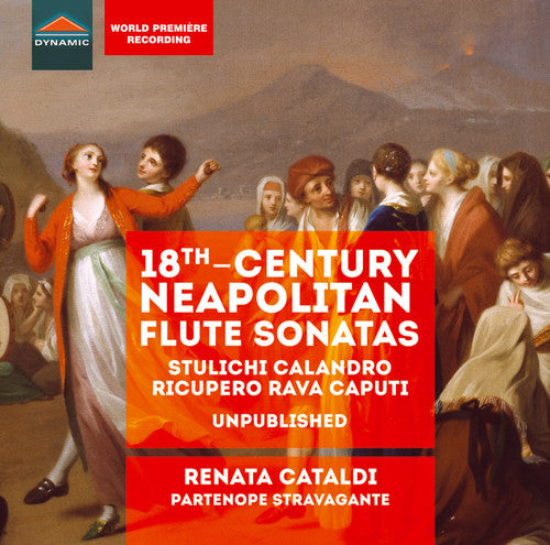 Caputi / Stravagante: 18th Century Neapolitan Flute Sonatas