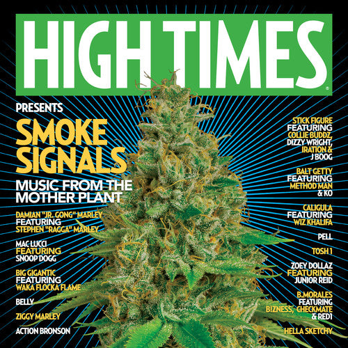 High Times Presents / Various: High Times Presents: SMOKE SIGNALS MUSIC FROM THE MOTHER PLANT VOL. 1