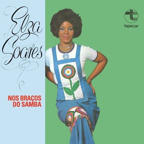 Soares, Elza: Nos Bracos Do Samba