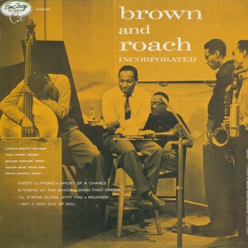 Brown, Clifford: Brown & Roach Incorporated