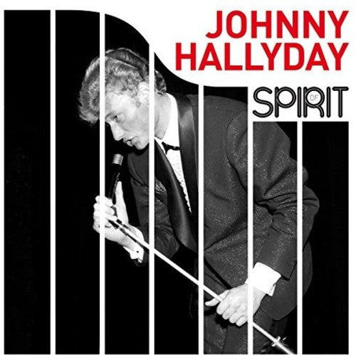 Hallyday, Johnny: Spirit Of Johnny Hallyday