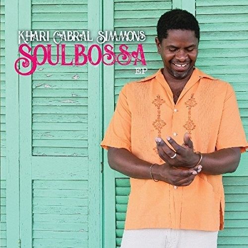 Simmons, Khari Cabral: Soulbossa