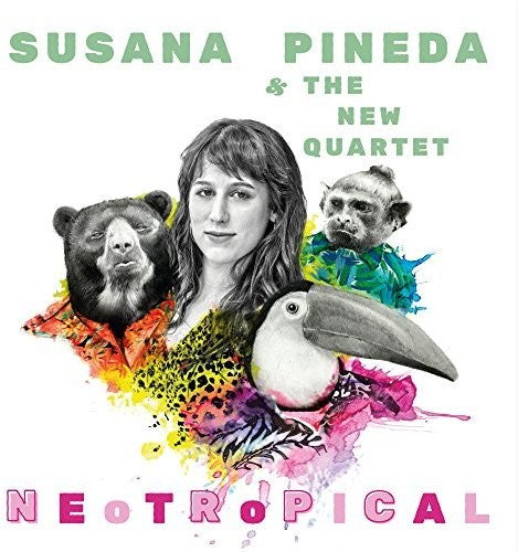 Pineda, Susana & New Quartet: Neotropical