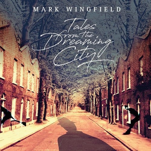 Wingfield, Mark: Tales From The Dreaming City