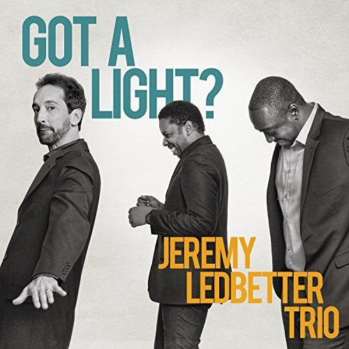 Ledbetter, Jeremy: Got A Light