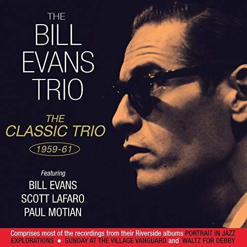 Evans, Bill: Classic Trio 1959-61