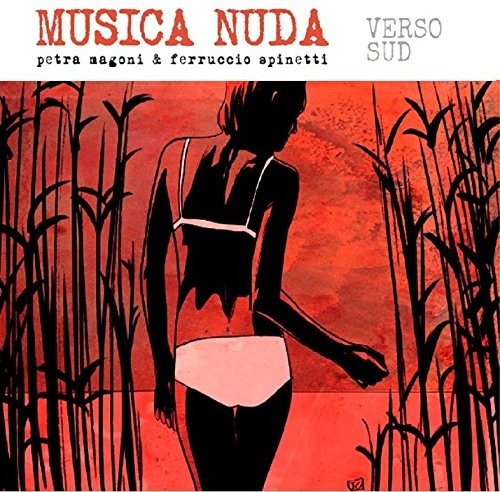 Musica Nuda: Verso Sud