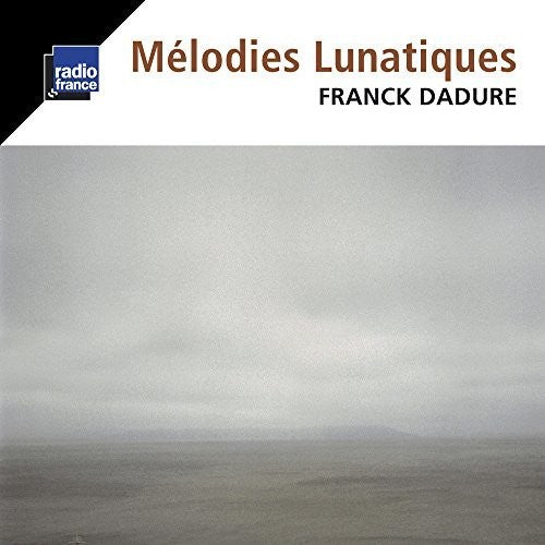 Dadure: Melodies Lunatiques