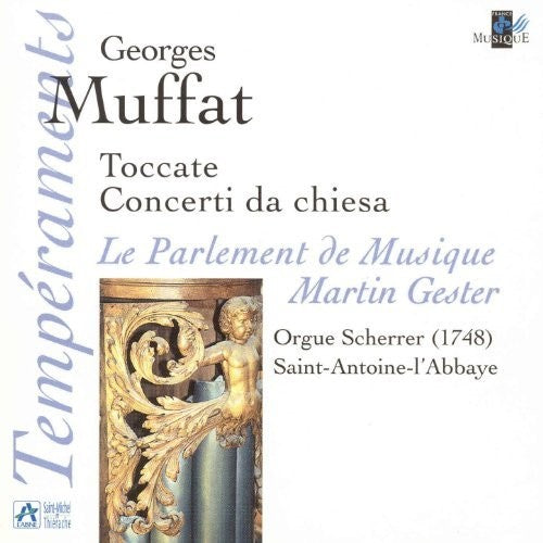 Muffat / Gester: Toccati & Concerti Da Chiesa