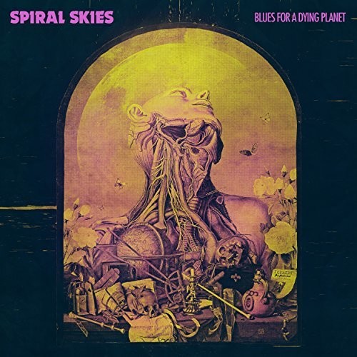 Spiral Skies: Blues For A Dying Planet