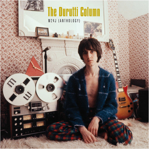 Durutti Column: M24J (Anthology)