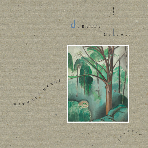 Durutti Column: Without Mercy