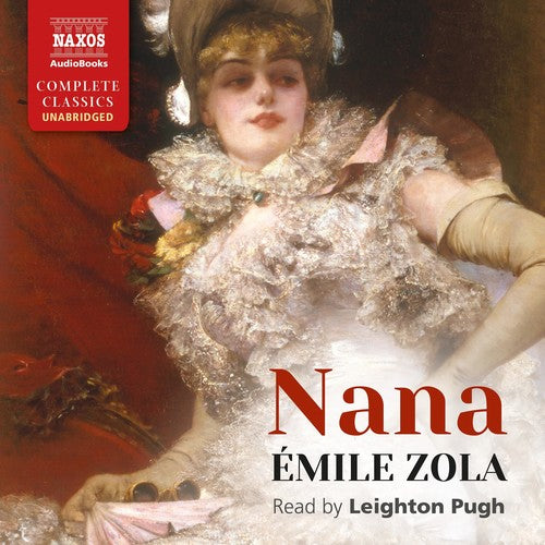 Zola, Emile / Pugh, Leighton: Nana