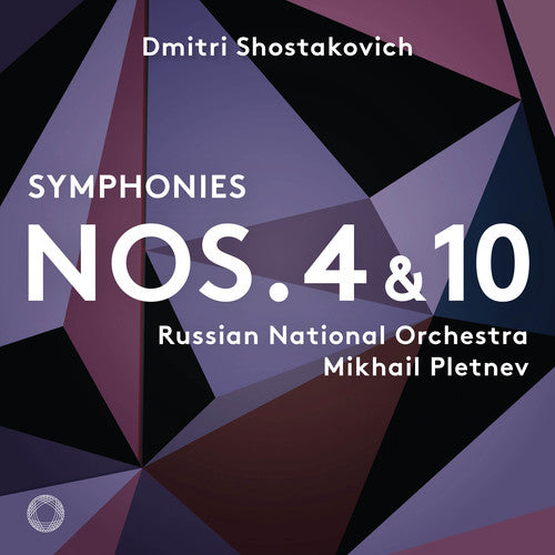 Shostakovich / Pletnev: Symphonies 4 & 10