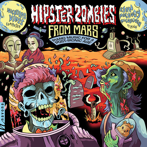 Vines / McCullough: Hipster Zombies from Mars