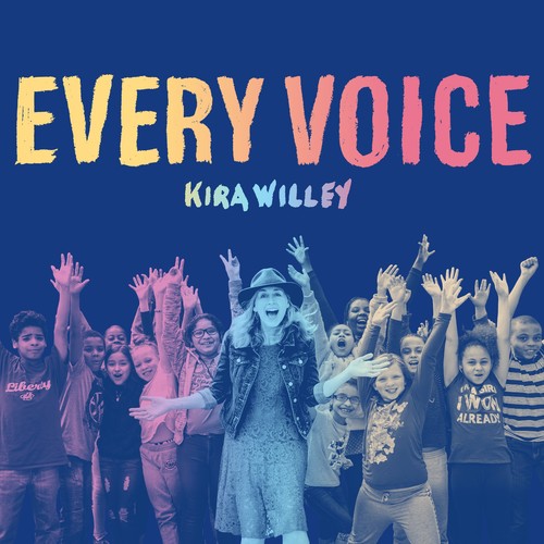 Willey, Kira: Every Voice