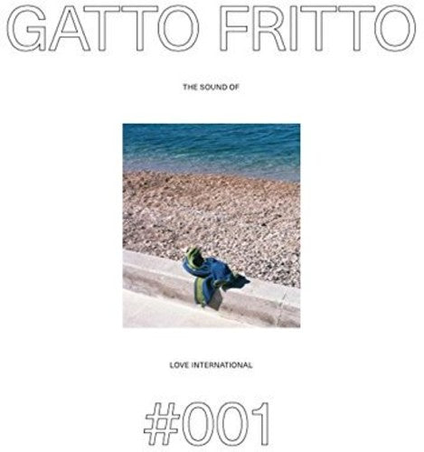Fritto, Gato: The Sound Of Love International #001