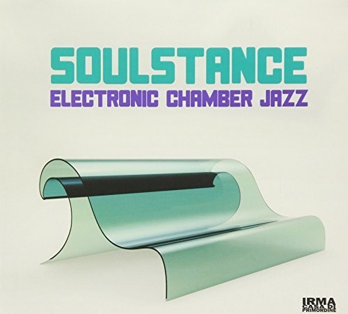 Soulstance: Electronic Chamber Jazz
