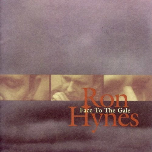 Hynes, Ron: Face To The Gale