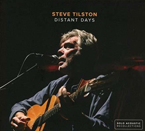 Tilston, Steve: Distant Days