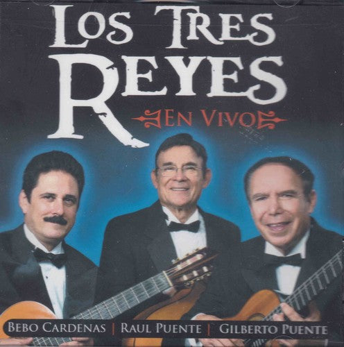 Tres Reyes: En Vivo