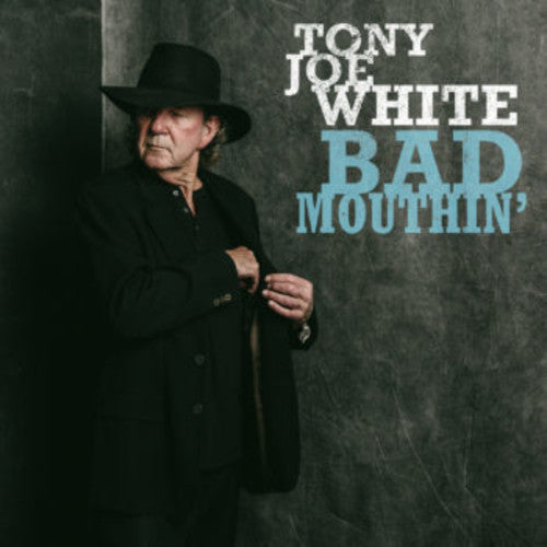 White, Tony Joe: Bad Mouthin'