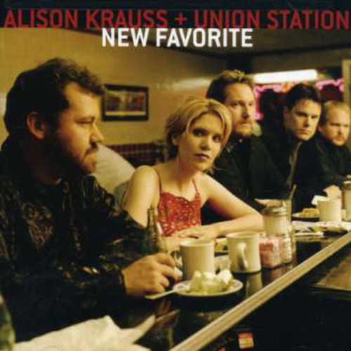 Krauss, Alison / Union Station: New Favorite