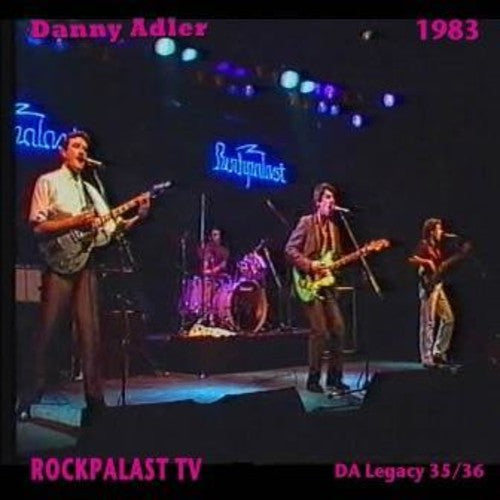 Adler, Danny: Rockpalast TV