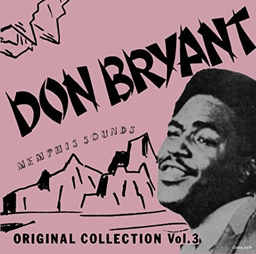 Bryant, Don: Memphis Sounds Original Collection Vol 3