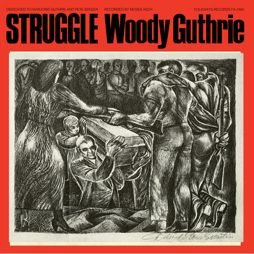 Guthrie, Woody: Struggle