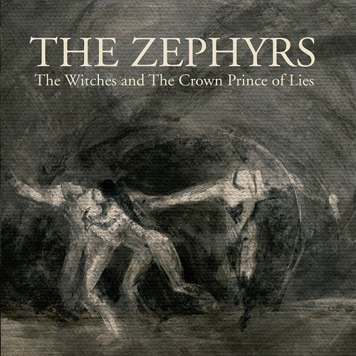 Zephyrs: The Witches And The Crown Prince Of Lies