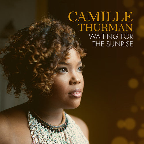 Thurman, Camille: Waiting For The Sunrise