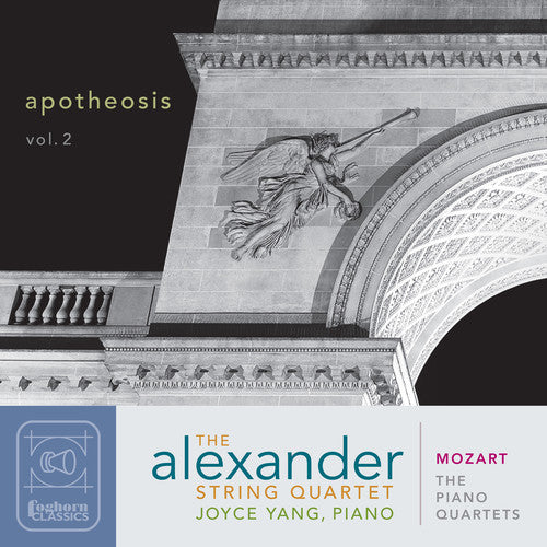 Mozart / Yang: Apotheosis / Piano Quartets 2