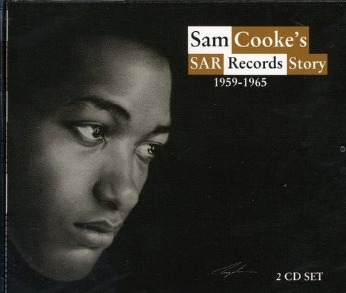 Cooke, Sam: Sam Cooke's Sar Records Story