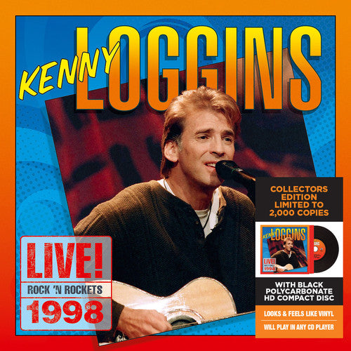 Loggins, Kenny: Live! Rock 'N Rockets 1998