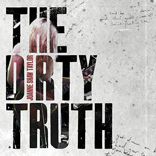 Shaw, Joanne Taylor: The Dirty Truth