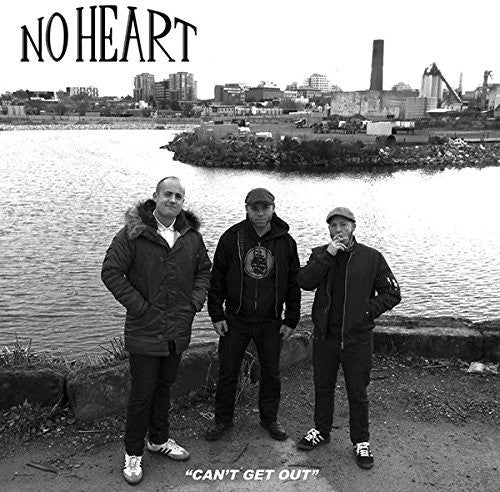 No Heart: Can't Get Out