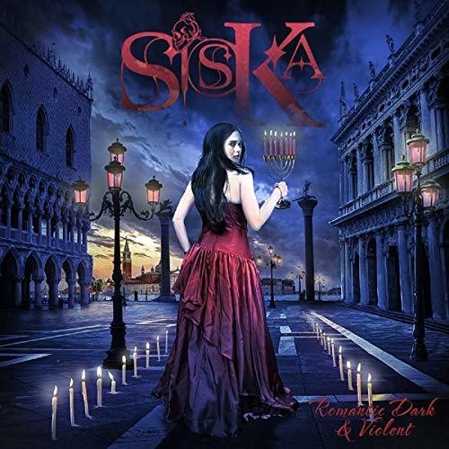 Siska: Romantic Dark & Violent