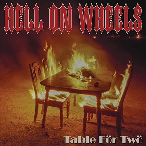 Hell on Wheels: Table for Two