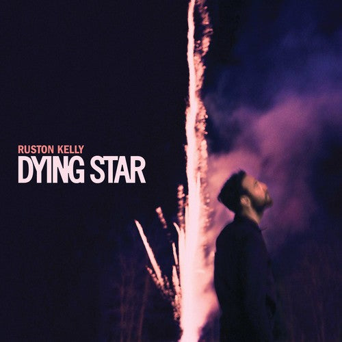 Kelly, Ruston: Dying Star