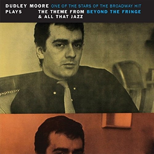 Moore, Dudley: Theme From Beyond The Fringe & All That Jazz