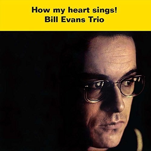 Evans, Bill: How My Heart Sings