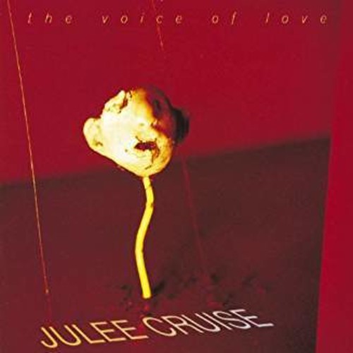 Cruise, Julee: Voice Of Love
