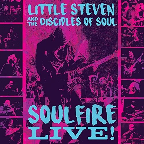 Little Steven: Soulfire Live!