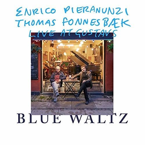 Pieranunzi, Enrico / Fonnesbaek, Thomas: Blue Waltz