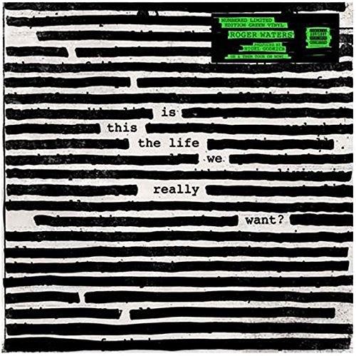 Roger Waters: Is This The Life We Really Want