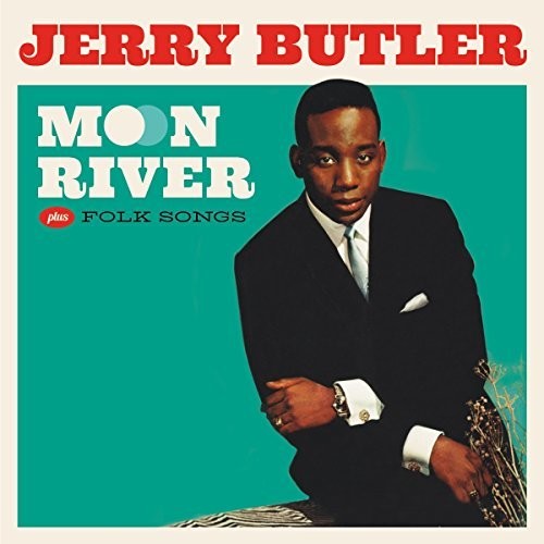 Butler, Jerry: Moon River / Folk Songs