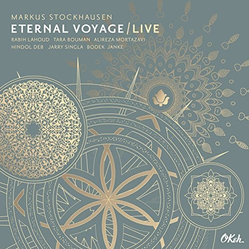 Stockhausen, Markus: Eternal Voyage: Live